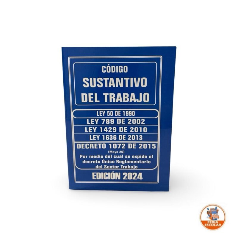 Codigo Sustantivo Del Trabajo